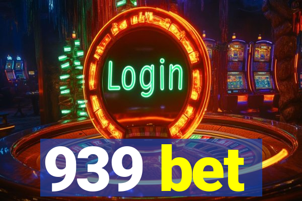 939 bet
